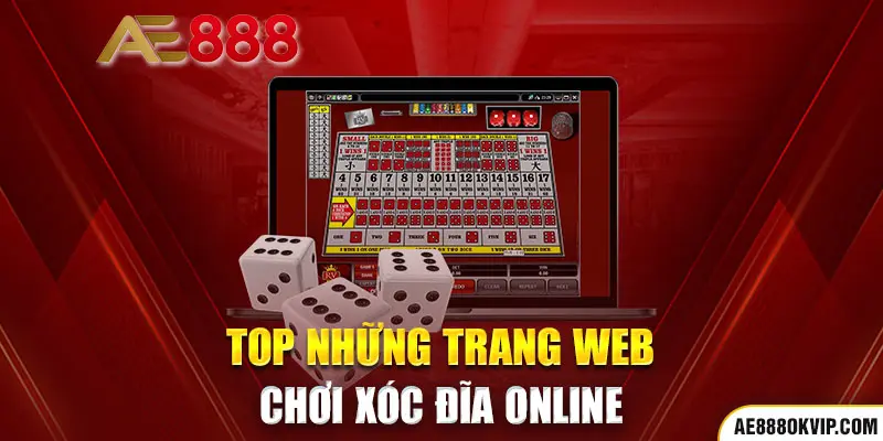 Top những trang web chơi Xóc Đĩa online uy tín