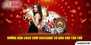 Cách Chơi Baccarat